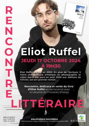 — Bibliothèque Paul Éluard — Rencontre littéraire avec Eliot Ruffel