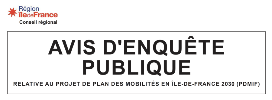 Avis d’enquête publique : Plan des Mobilités en Île-de-France 2030