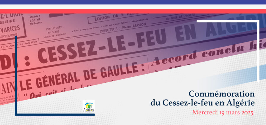 Commémoration du Cessez-le-feu en Algérie :  Mercredi 19 mars 2025