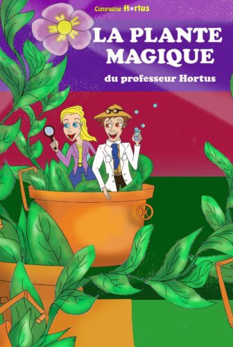 Yvelines Théâtre : « La Plante Magique du professeur Hortus »