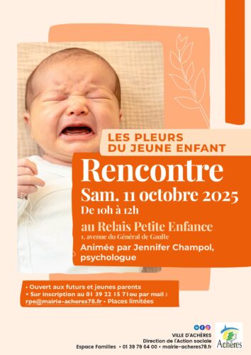 Rencontre parents : les pleurs du jeune enfant. Samedi 11 octobre.