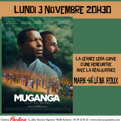 –Pandora– Muganga, suivi d’une rencontre avec la réalisatrice : Marie Hélène Roux