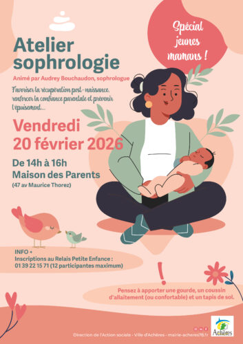 Atelier Sophrologie – Spécial jeunes mamans : vendredi 20 février