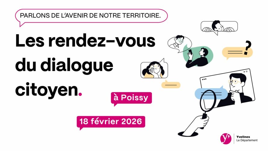 Le Département des Yvelines renforce le dialogue avec les habitants