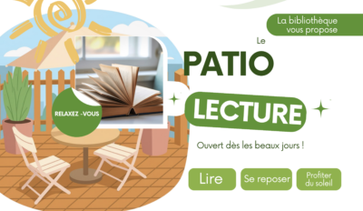 **Bibliothèque** : Patio Lecture : jusqu&rsquo;au 3 octobre 2026