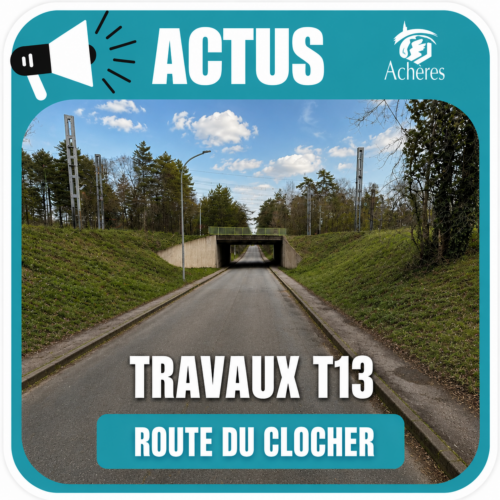 Info Travaux – Arrivée du T13