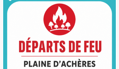 Départs de feu – Plaine d&rsquo;Achères : 25 juin 2026