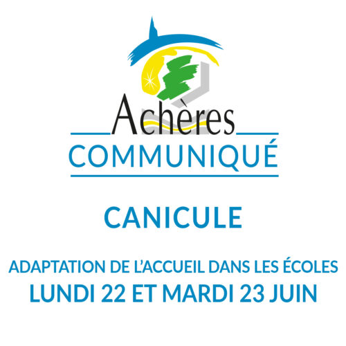 CANICULE – ADAPTATION DE L’ACCUEIL DE VOS ENFANTS LUNDI 22 ET MARDI 23 JUIN
